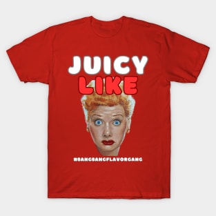 Juicy Lucy T-Shirt